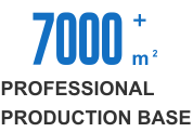 7000㎡ production base